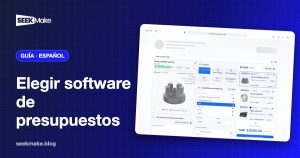 Cómo elegir software de presupuestos industrial: lista de comprobación