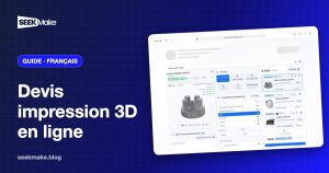 Devis impression 3D en ligne : du fichier STL à la commande payée