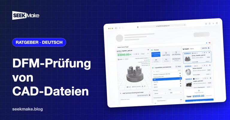 DFM-Prüfung: CAD-Dateien vor dem Angebot fertigungsgerecht prüfen