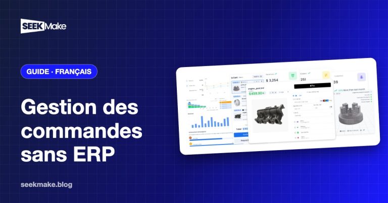 Gestion des commandes en atelier sans ERP : le guide pratique
