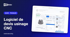 Logiciel de devis usinage CNC : chiffrer plus vite et plus juste