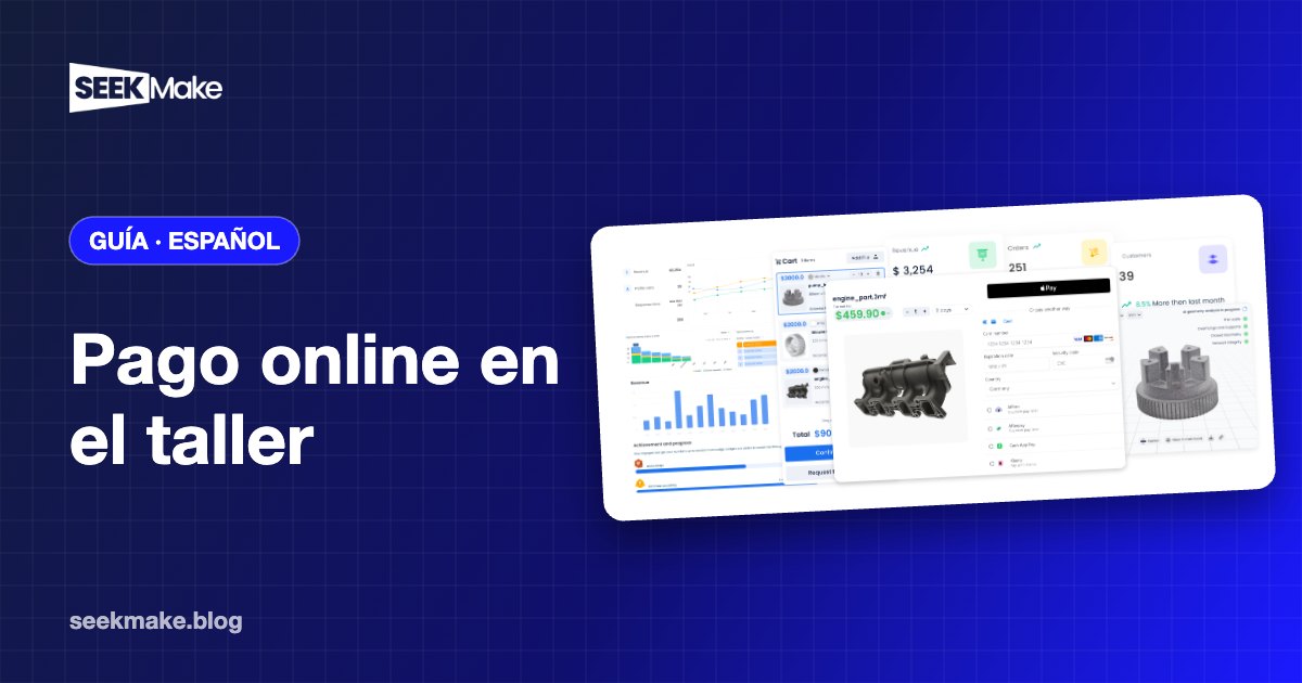 Pago online en un taller de fabricación: cobra antes y sin impagos